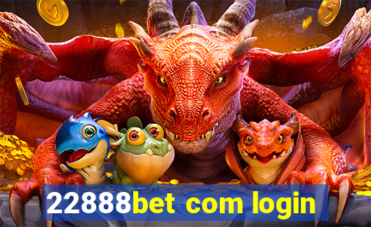 22888bet com login